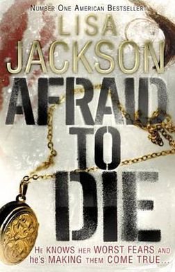 Cover for Lisa Jackson · Afraid to Die: A thriller with a strong female lead and shocking twists - Montana Mysteries (Paperback Book) (2012)