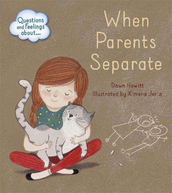 Cover for Dawn Hewitt · Questions and Feelings About: When parents separate - Questions and Feelings About (Paperback Book) (2018)