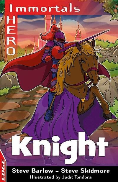 Cover for Steve Barlow · EDGE: I HERO: Immortals: Knight - Edge - I Hero Immortals (Paperback Book) [Illustrated edition] (2019)