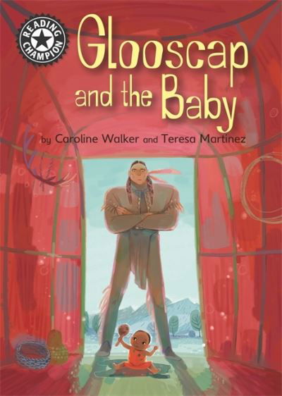 Cover for Caroline Walker · Reading Champion: Glooscap and the Baby: Independent Reading 12 - Reading Champion (Paperback Book) (2021)