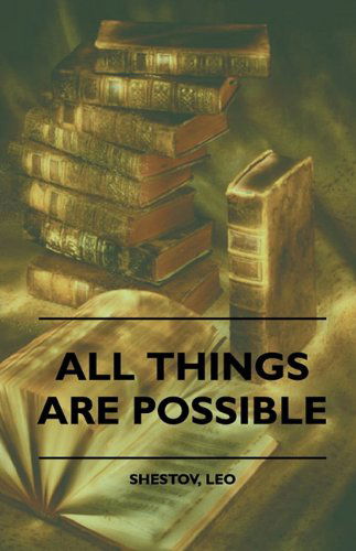 Cover for Leo Shestov · All Things Are Possible (Paperback Book) (2010)