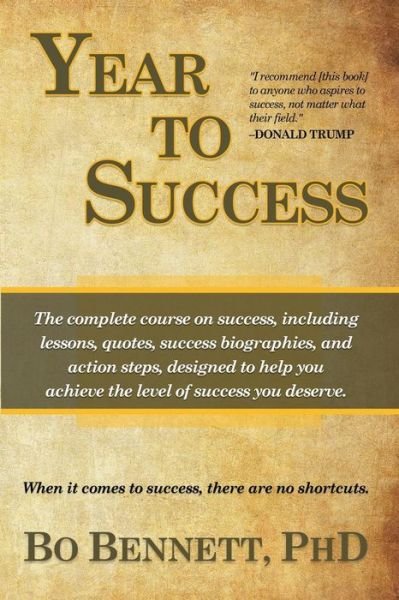 Cover for Bo Bennett · Year to Success (Paperback Book) (2015)