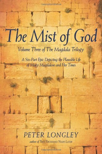 Cover for Peter Longley · The Mist of God: Volume Three of the Magdala Trilogy (Taschenbuch) (2011)