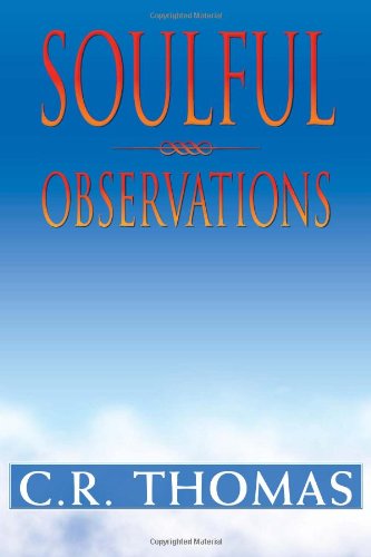 Cover for C R. Thomas · Soulful Observations (Paperback Book) (2012)