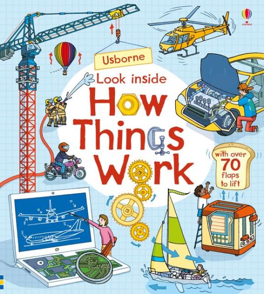 Look Inside How Things Work - Look Inside - Rob Lloyd Jones - Livros - Usborne Publishing Ltd - 9781474936576 - 5 de abril de 2018