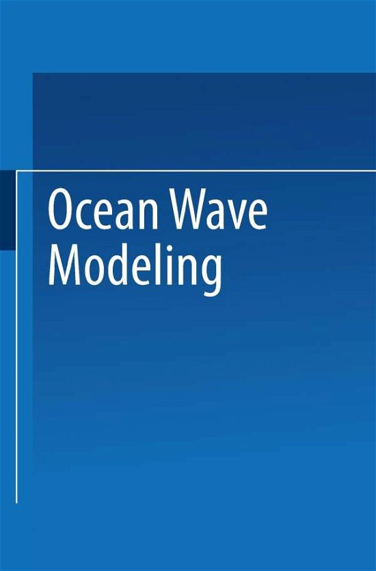 The SWAMP Group · Ocean Wave Modeling (Pocketbok) [1985 edition] (2013)