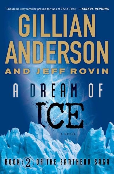 Cover for Gillian Anderson · A Dream of Ice Book 2 of The EarthEnd Saga (Paperback Book) (2016)