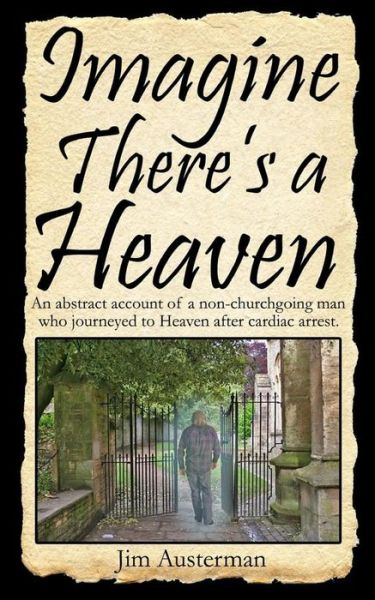 Cover for Jim Austerman · Imagine There's a Heaven (Paperback Book) (2013)