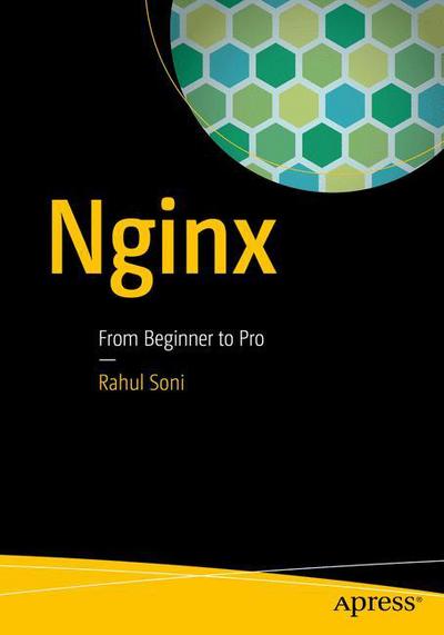 Cover for Rahul Soni · Nginx: From Beginner to Pro (Paperback Book) [1st edition] (2016)