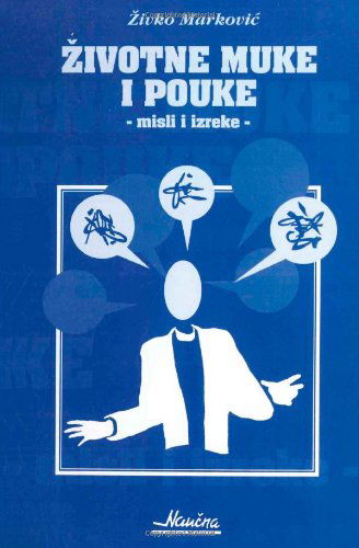 Cover for Mozaikplus · Zivotne Muke I Pouke: Misli I Izreke (Taschenbuch) [Serbian edition] (2013)