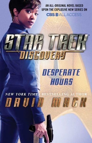 Cover for David Mack · Star Trek: Discovery: Desperate Hours - Star Trek: Discovery (Paperback Book) (2017)
