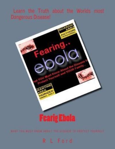 Cover for Mr R Lee Ford · Fearig Ebola (Pocketbok) (2014)