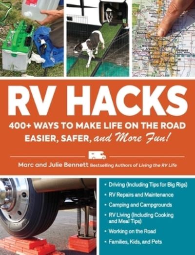 Cover for Marc Bennett · RV Hacks: 400+ Ways to Make Life on the Road Easier, Safer, and More Fun! - Life Hacks Series (Paperback Book) (2021)