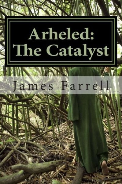 Cover for James Farrell · Arheled: the Catalyst: the Catalyst / Van Helsing (Paperback Book) (2015)