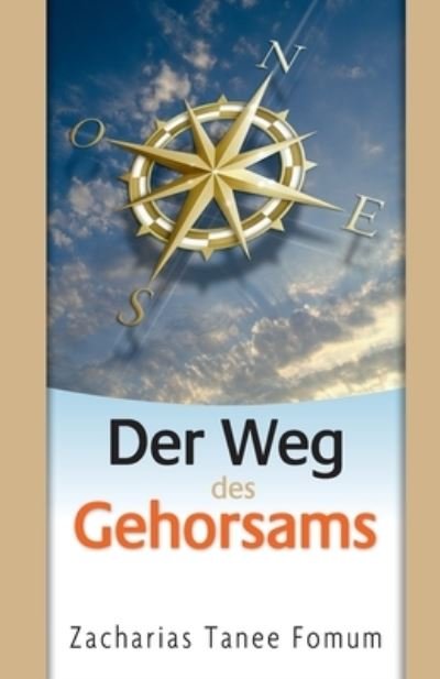 Cover for Zacharias Tanee Fomum · Der Weg Des Gehorsams (Paperback Book) (2016)