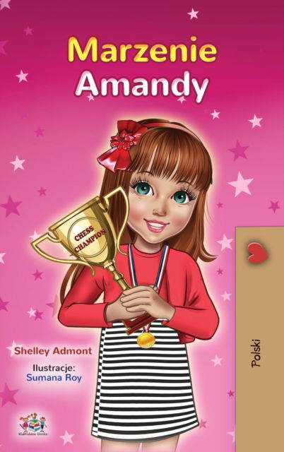 Cover for Shelley Admont · Amanda's Dream (Polish Book for Kids) (Hardcover Book) (2020)