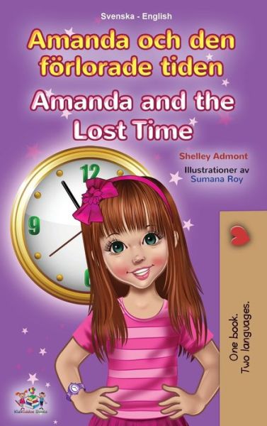 Cover for Shelley Admont · Amanda and the Lost Time (Hardcover Book) (2021)