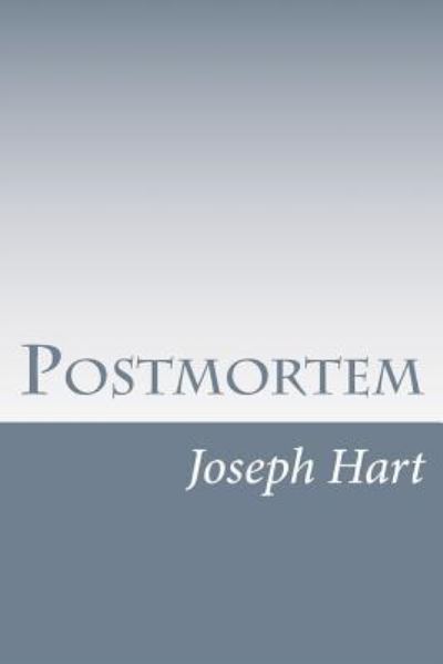 Cover for Joseph Hart · Postmortem (Paperback Book) (2016)