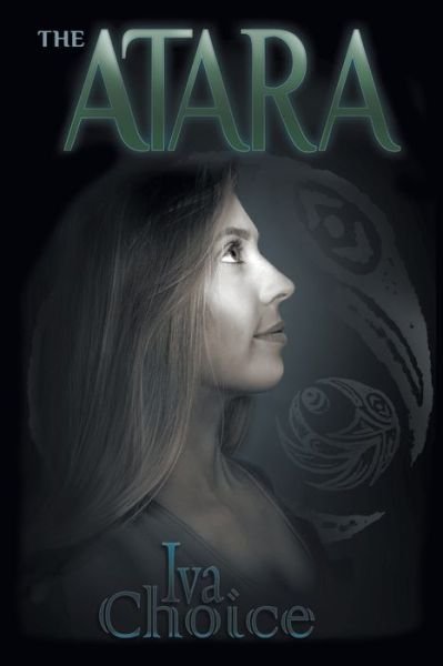 Cover for Iva Choice · The Atara (Pocketbok) (2019)