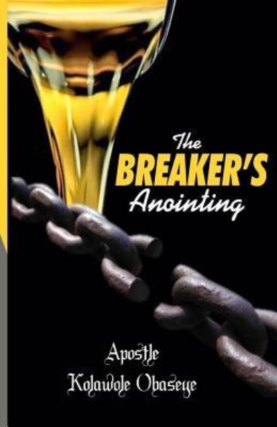 Cover for Kolawole Obaseye · The Breaker's Anointing (Paperback Book) (2016)