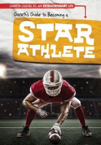 Cover for Ryan Nagelhout · Gareth's Guide to Becoming a Star Athlete (Gebundenes Buch) (2017)