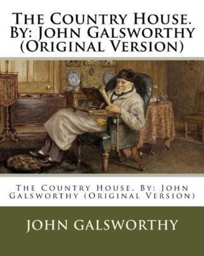 Cover for John Galsworthy · The Country House. By (Taschenbuch) (2016)