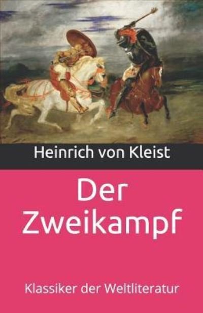 Cover for Heinrich Von Kleist · Der Zweikampf (Pocketbok) (2016)