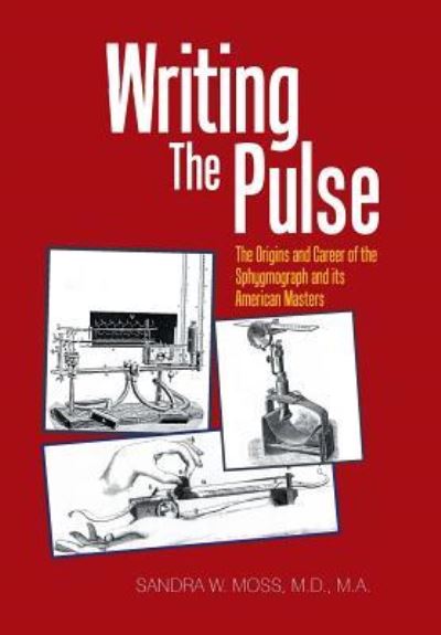 Cover for Sandra Moss Ma · Writing the Pulse (Hardcover Book) (2018)