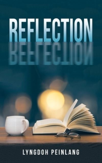 Cover for Lyngdoh Peinlang · Reflection (Book) (2020)