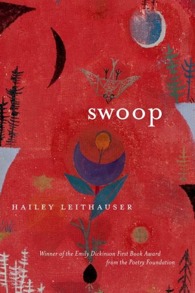 Cover for Hailey Leithauser · Swoop: Poems (Paperback Book) (2013)