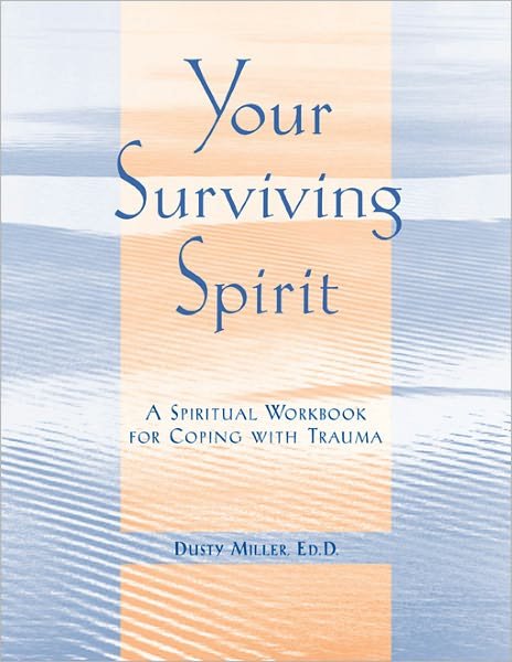 Cover for Dusty Miller · Your Surviving Spirit (Paperback Book) (2003)