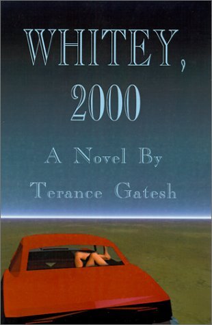 Cover for Terance Gatesh · &quot;Whitey, 2000&quot; (Hardcover Book) (2000)