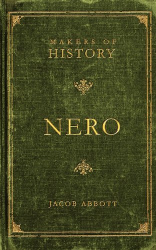 Cover for Jacob Abbott · Nero: Makers of History (Paperback Book) (2009)