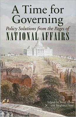 Cover for Yuval Levin · A Time for Governing: Policy Solutions from the Pages of National Affairs (Paperback Book) (2012)