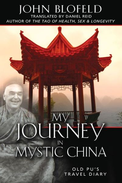 Cover for John Blofeld · My Journey in Mystic China: Old Pu's Travel Diary (Hardcover Book) (2008)