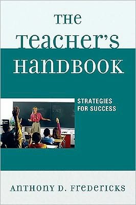 Cover for Anthony D. Fredericks · The Teacher's Handbook: Strategies for Success (Paperback Bog) (2010)