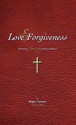 Cover for Roger Turner Chaplain (Ret.) · Love &amp; Forgiveness (Hardcover Book) [Abkhazian edition] (2011)