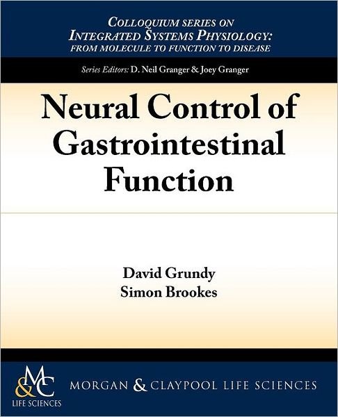 Cover for David Grundy · Neural Control of Gastrointestinal Function (Paperback Book) (2011)
