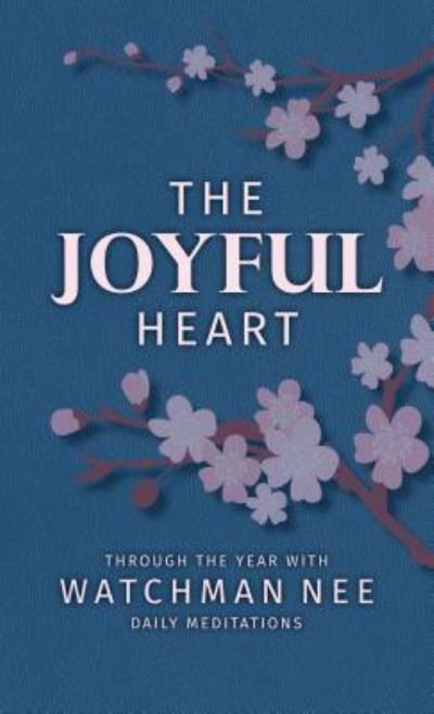 Cover for Watchman Nee · Joyful Heart, The (Paperback Book) (2017)