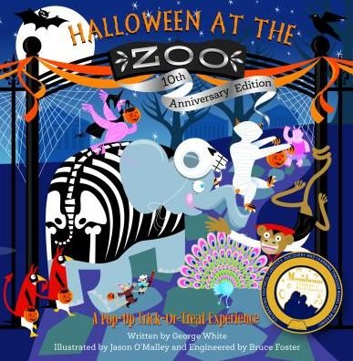 Cover for George White · Halloween at the Zoo 10th Anniversary Edition: A Pop-Up Trick-Or-Treat Experience (Hardcover Book) [10th Anniversary edition] (2017)