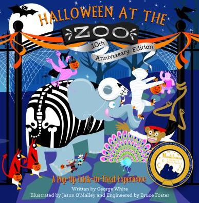 Cover for George White · Halloween at the Zoo 10th Anniversary Edition: A Pop-Up Trick-Or-Treat Experience (Gebundenes Buch) [10th Anniversary edition] (2017)