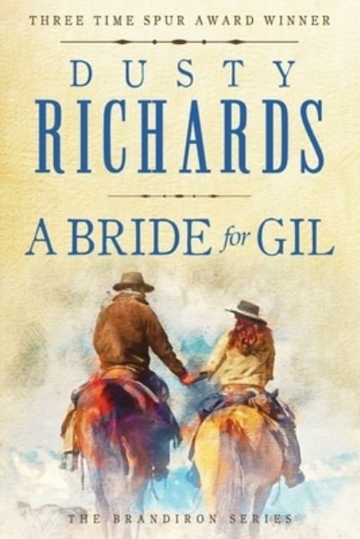 Cover for Dusty Richards · A Bride for Gil (Paperback Bog) (2019)
