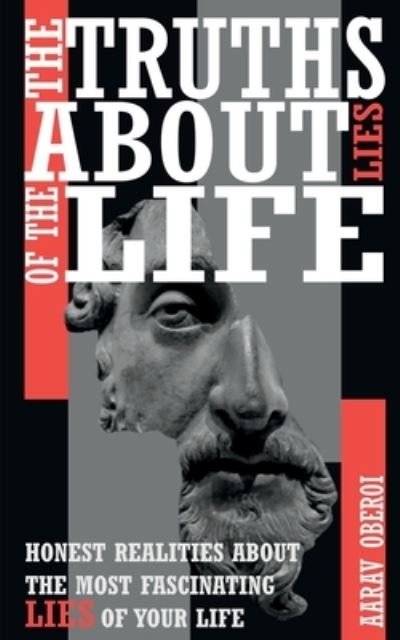 Cover for Aarav Oberoi · Truths about Lies of the Life (Bok) (2020)