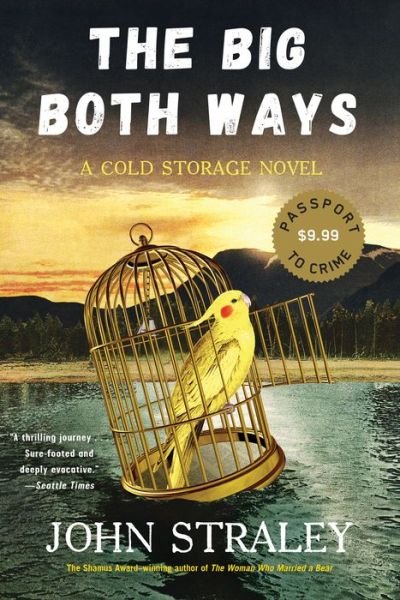 Cover for John Straley · The Big Both Ways (Paperback Book) (2019)