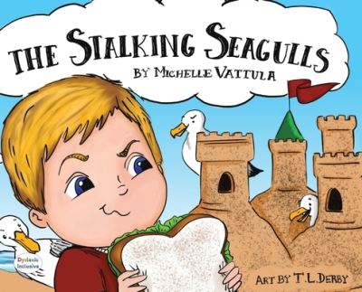 The Stalking Seagulls - Michelle Vattula - Books - Maclaren-Cochrane Publishing - 9781643721576 - April 20, 2021