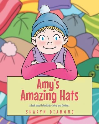 Cover for Sharyn Diamond · Amy's Amazing Hats (Paperback Book) (2020)