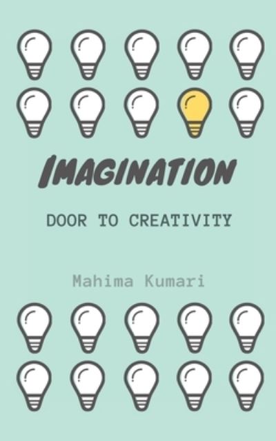 Cover for Mahima Kumari · Imagination (Paperback Book) (2019)