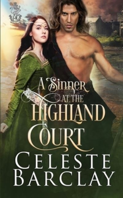 Cover for Celeste Barclay · A Sinner at Highland Court (Paperback Book) (2020)