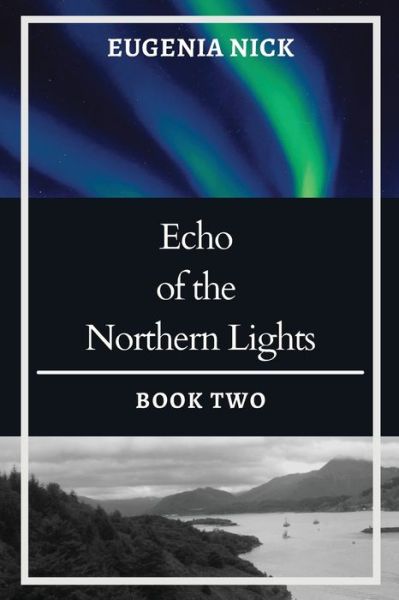 Eugenia Nick · Echo of the Northern Lights (Paperback Bog) (2022)