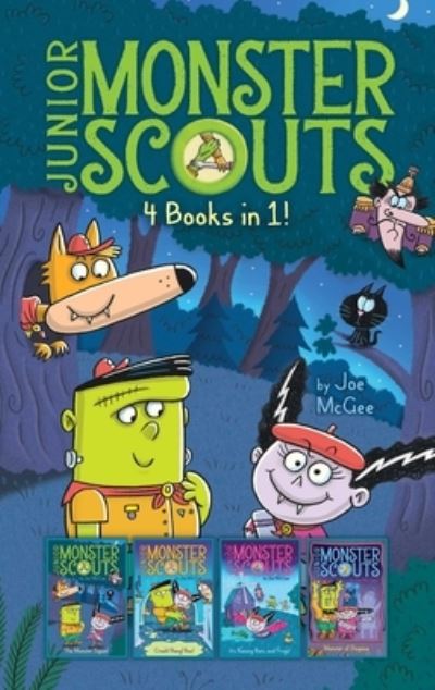 Cover for Joe McGee · Junior Monster Scouts 4 Books in 1!: The Monster Squad; Crash! Bang! Boo!; It's Raining Bats and Frogs!; Monster of Disguise - Junior Monster Scouts (Inbunden Bok) (2021)